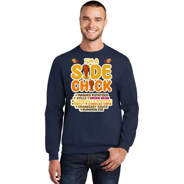 Im A Side Chick Funny Thanksgiving Dinner Sweatshirt