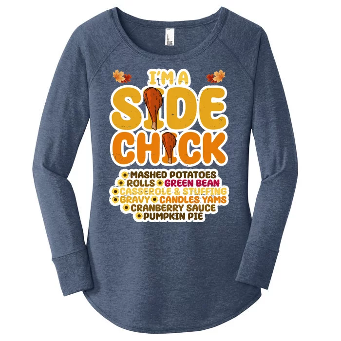 Im A Side Chick Funny Thanksgiving Dinner Women's Perfect Tri Tunic Long Sleeve Shirt