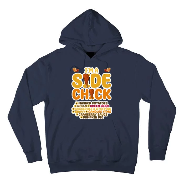 Im A Side Chick Funny Thanksgiving Dinner Tall Hoodie