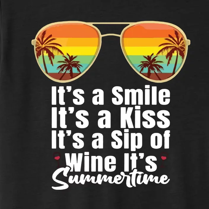 Its A Smile Its A Kiss Its A Sip Of Wine Its Summertime Kenny Chesney ChromaSoft Performance T-Shirt