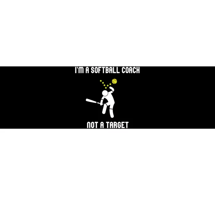 IM A Softball Coach Not A Target Funny Softball Lover Bumper Sticker