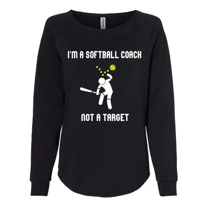 IM A Softball Coach Not A Target Funny Softball Lover Womens California Wash Sweatshirt