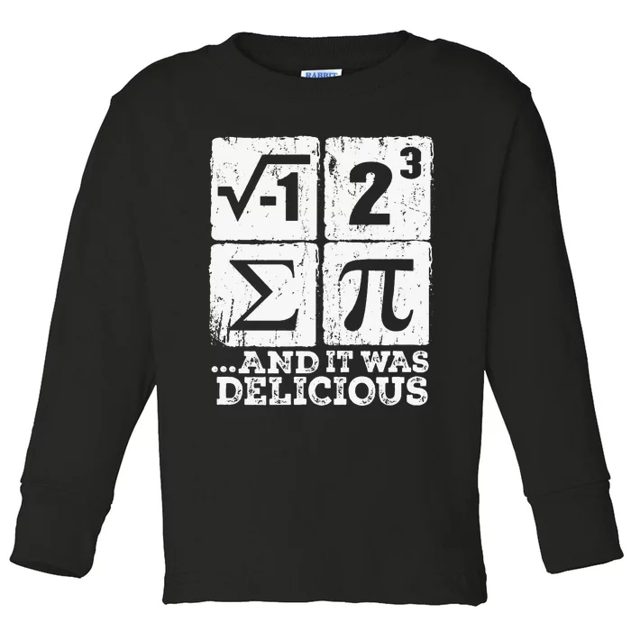 I Ate Some Pie And It Was Delicious Funny Math Toddler Long Sleeve Shirt