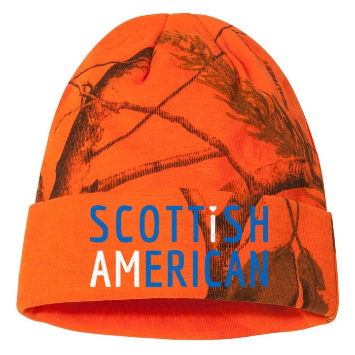 I Am Scottish American Funny Gift Scotland And America Pride Gift Kati - 12in Camo Beanie