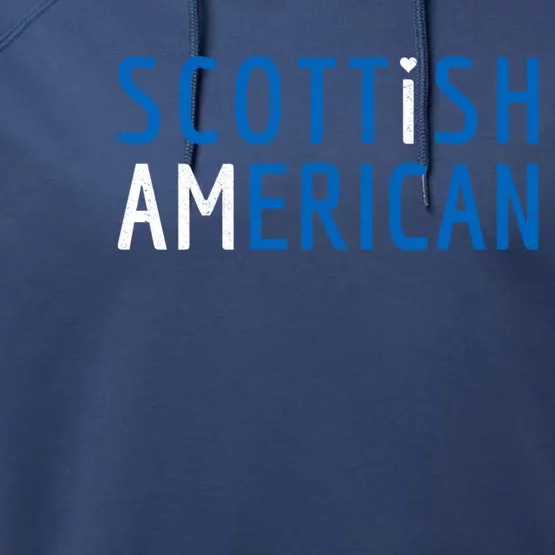 I Am Scottish American Funny Gift Scotland And America Pride Gift Performance Fleece Hoodie