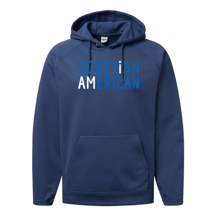 I Am Scottish American Funny Gift Scotland And America Pride Gift Performance Fleece Hoodie