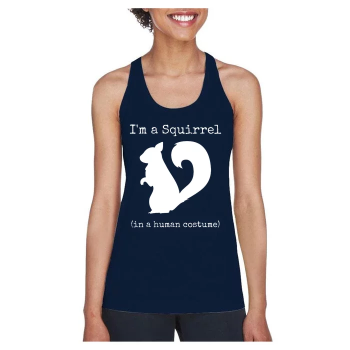 I'm A Squirrel In A Human Costume Funny Novelty Halloween Women's Racerback Tank