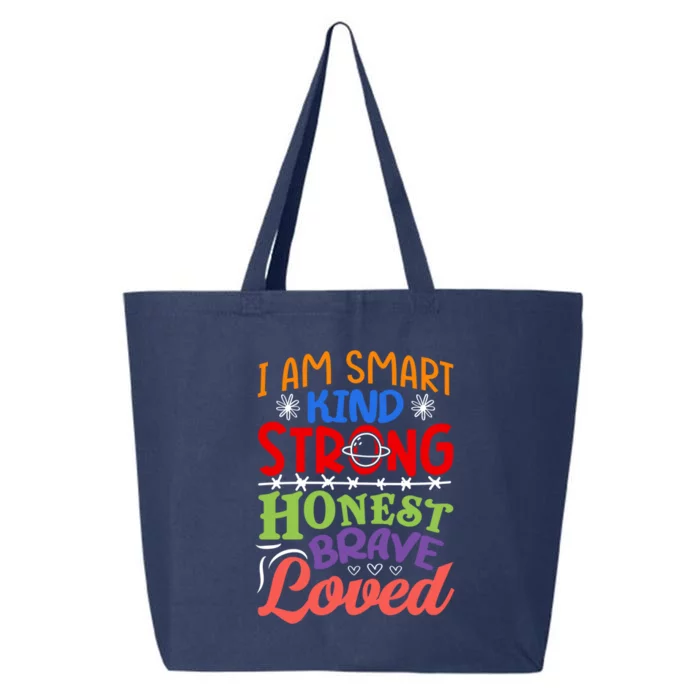 I Am Smart Strong Honest Brave Loved Funny Gift 25L Jumbo Tote