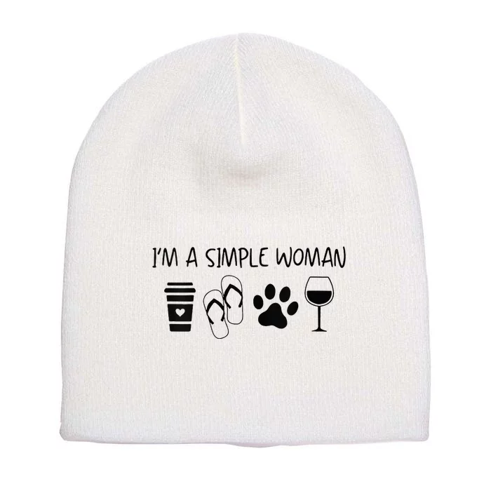 Im A Simple Woman Coffee Flip Flop Pet Dog Cat Wine Womens Short Acrylic Beanie