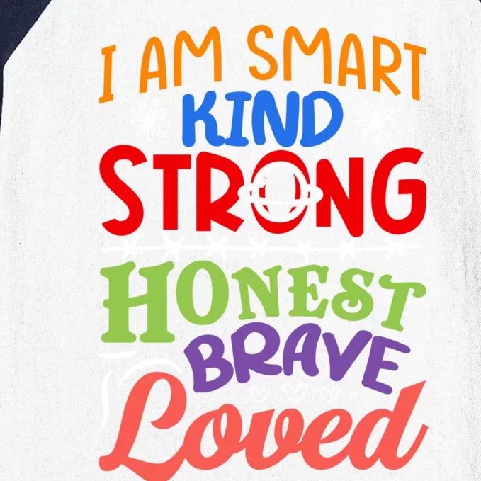 I Am Smart Strong Honest Brave Loved Great Gift Baseball Sleeve Shirt