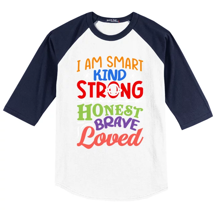 I Am Smart Strong Honest Brave Loved Great Gift Baseball Sleeve Shirt