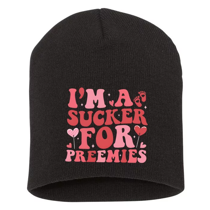 IM A Sucker For Freemies Neonatal Icu Nurse Short Acrylic Beanie