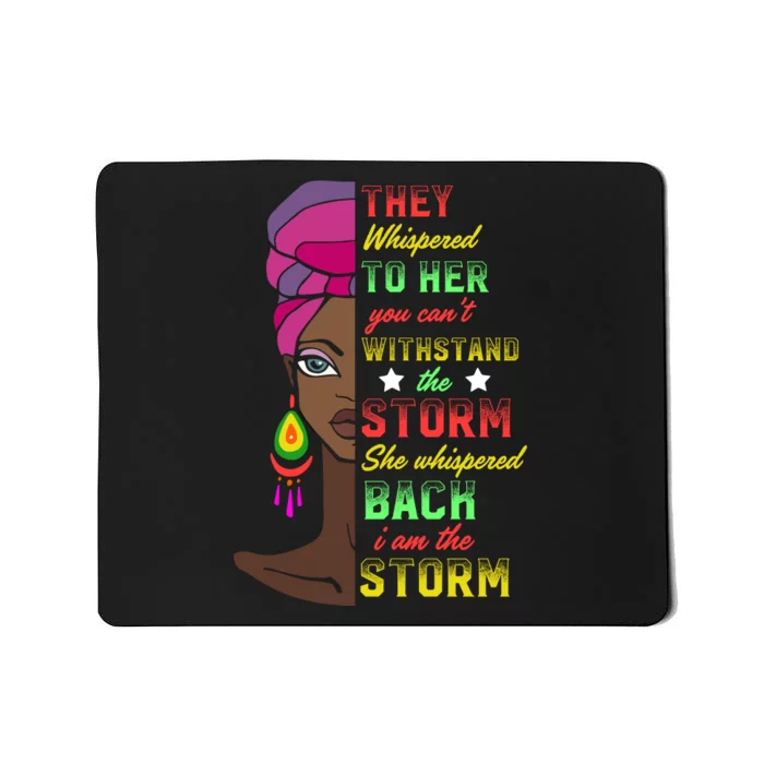 I Am Storm Melanin African Black History Month Mousepad