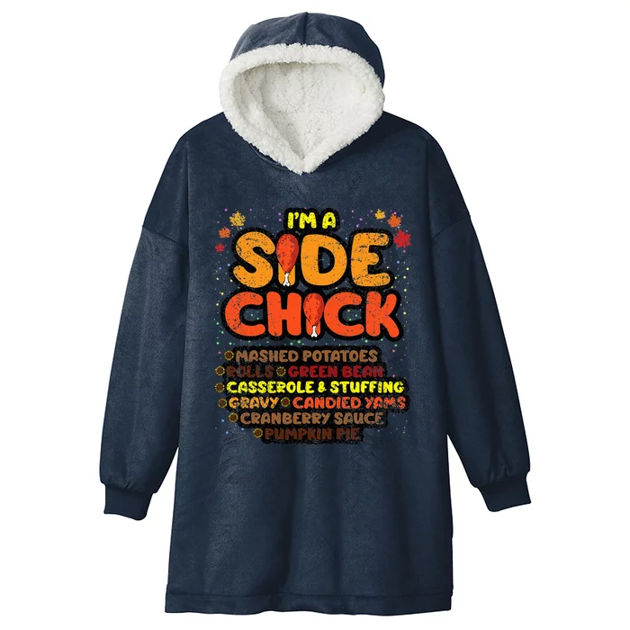 Im A Side Chick Thanksgiving Day Funny Turkey Leg Autumn Hooded Wearable Blanket