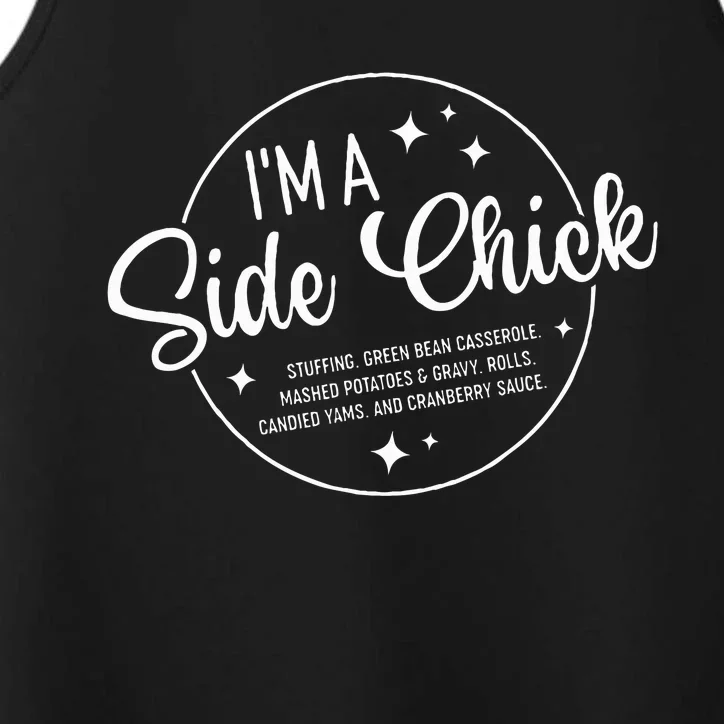 Im A Side Chick Thanksgiving Day Funny Turkey Leg Autumn Performance Tank