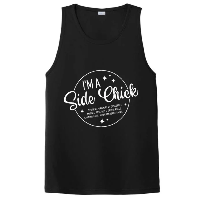 Im A Side Chick Thanksgiving Day Funny Turkey Leg Autumn Performance Tank