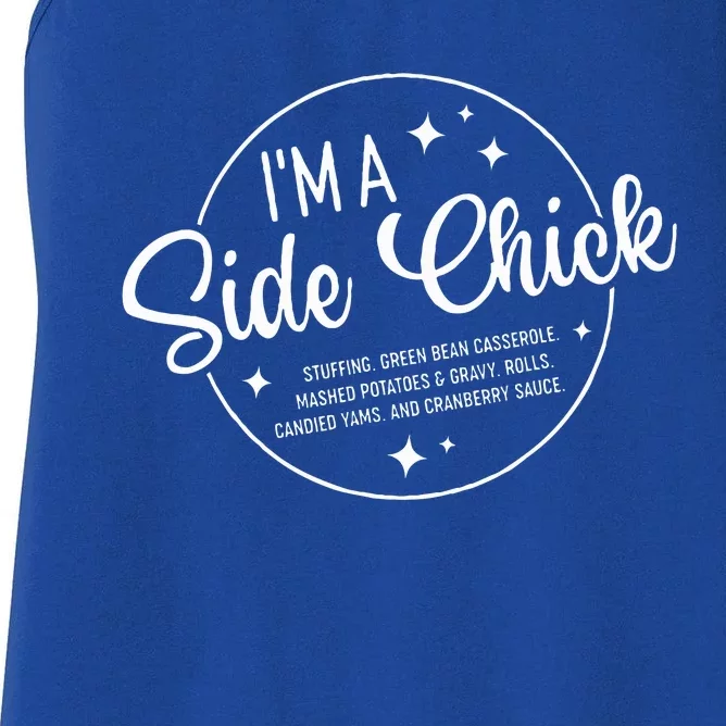 Im A Side Chick Thanksgiving Day Funny Turkey Leg Autumn Women's Racerback Tank