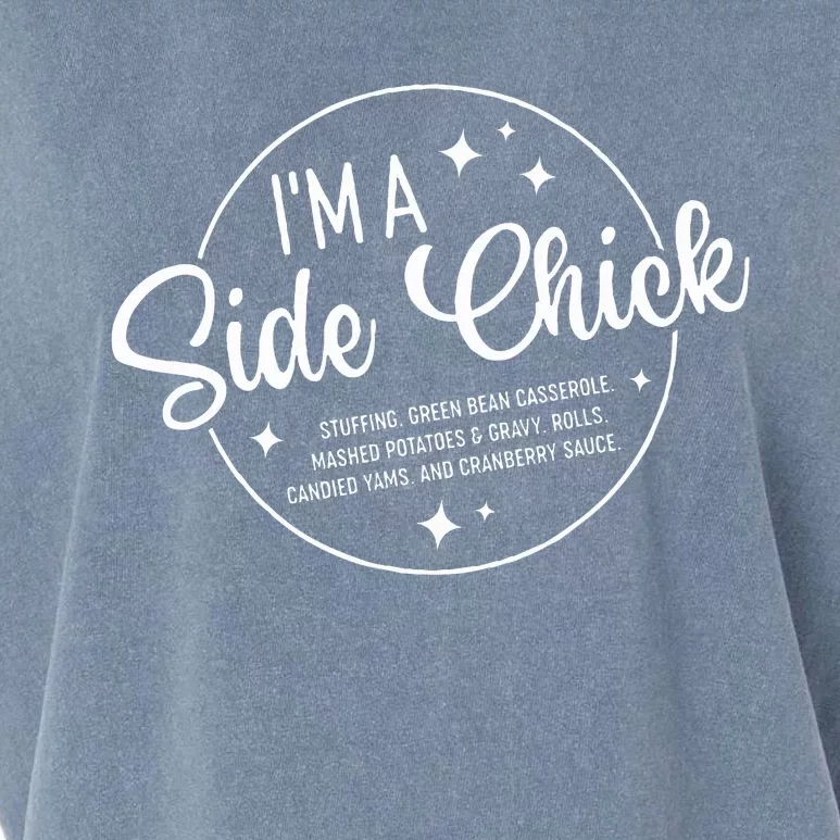 Im A Side Chick Thanksgiving Day Funny Turkey Leg Autumn Garment-Dyed Women's Muscle Tee