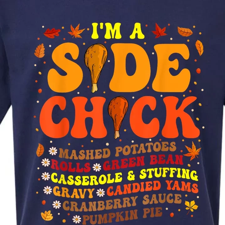 Im A Side Chick Thanksgiving Day Funny Turkey Leg Autumn Sueded Cloud Jersey T-Shirt