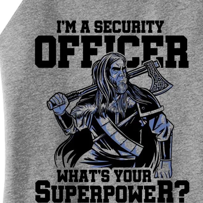 Im A Security Officer Whats Your Superpower Construction Great Gift Women’s Perfect Tri Rocker Tank