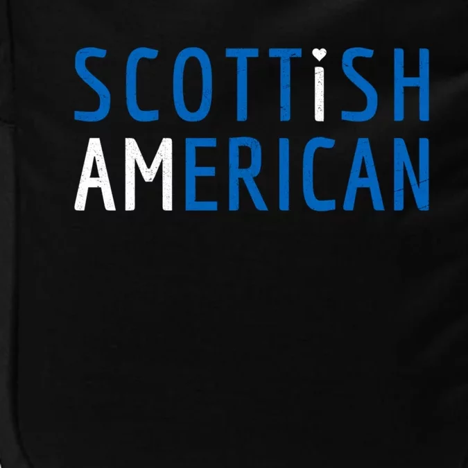 I Am Scottish American Gift Scotland And America Pride Gift Impact Tech Backpack