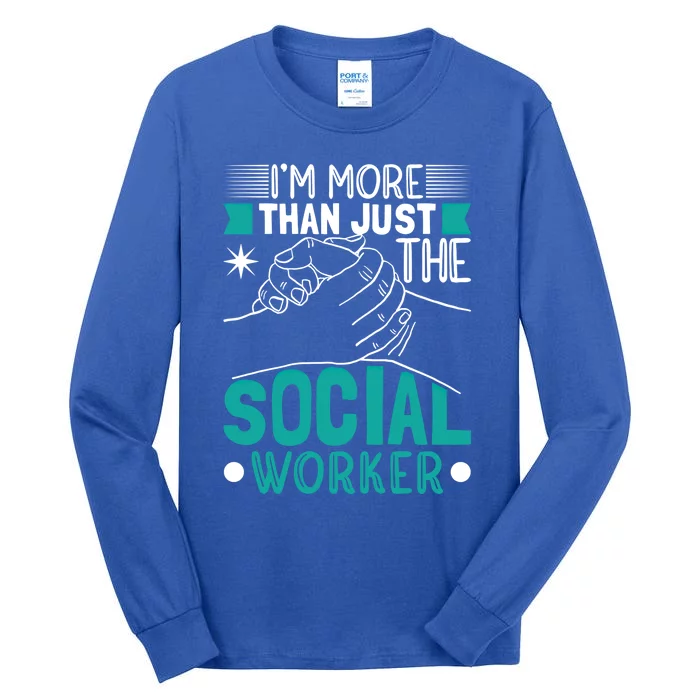 I'm A Social Worker Gift Tall Long Sleeve T-Shirt