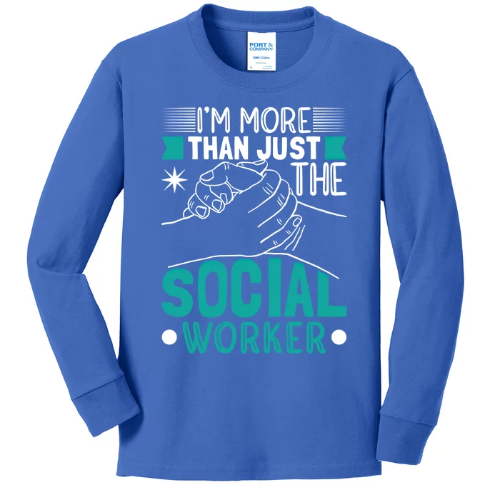 I'm A Social Worker Gift Kids Long Sleeve Shirt