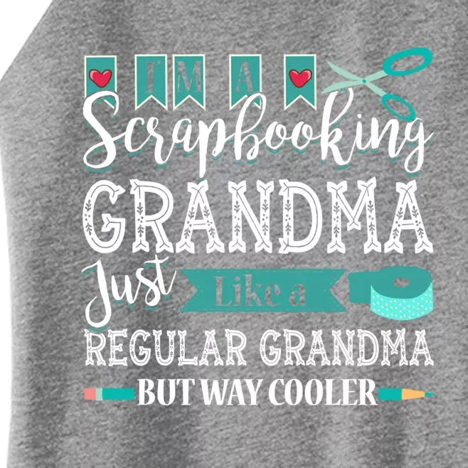 Im A Scrapbooking Grandma Great Grandma Tee For Mothers Day Gift Women’s Perfect Tri Rocker Tank