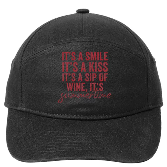 ItS A Smile ItS A Kiss ItS A Sip Of Wine ItS Summertime 7-Panel Snapback Hat