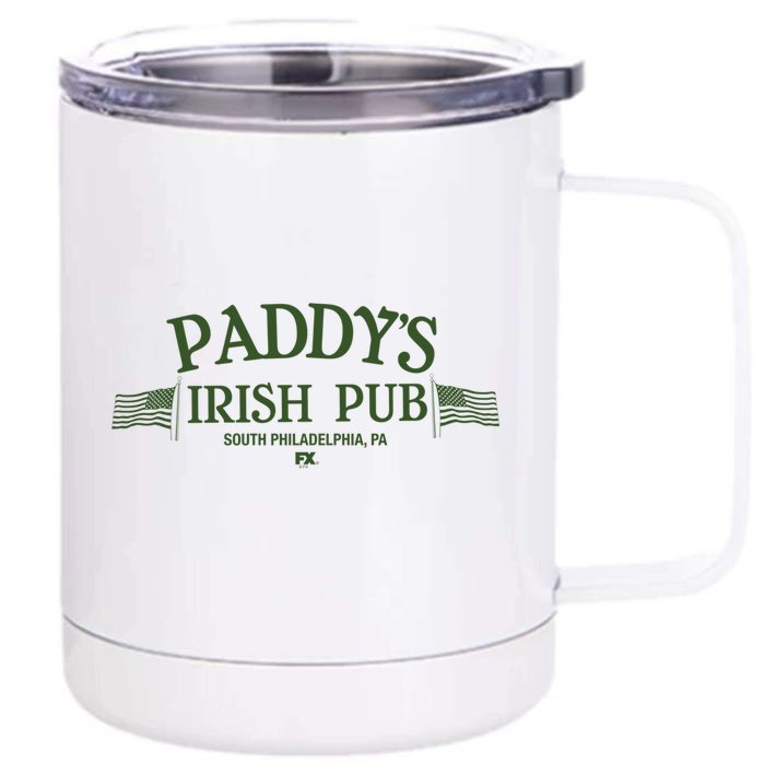 It's Always Sunny In Philadelphia Paddy's Irish Pub Gift Front & Back 12oz Stainless Steel Tumbler Cup