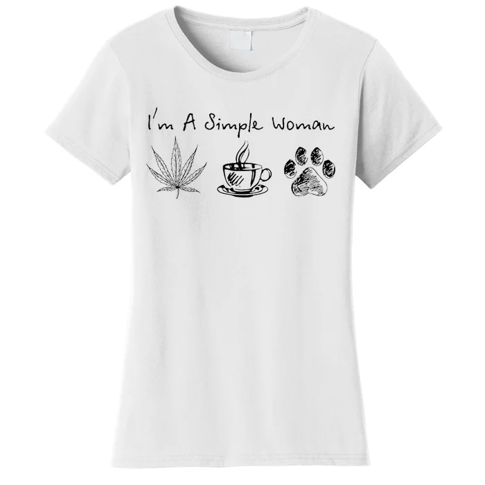 I’m A Simple Woman Weed Coffee Dog Animal Fur Paw Print Women's T-Shirt