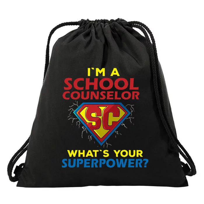 Im A School Counselor Whats Your Superpower Drawstring Bag