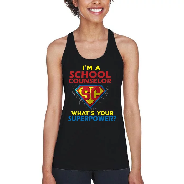 Im A School Counselor Whats Your Superpower Women's Racerback Tank