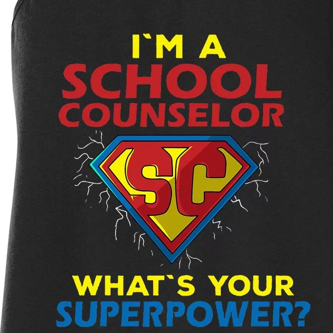 Im A School Counselor Whats Your Superpower Women's Racerback Tank