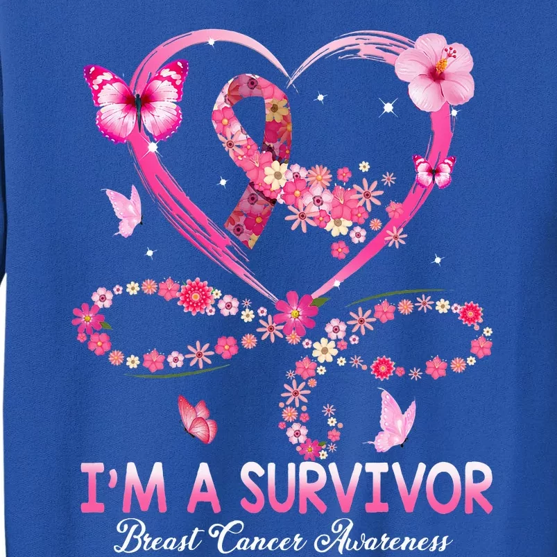 I'm A Survivor Breast Cancer Awareness Pink Ribbon Flower Tall Sweatshirt