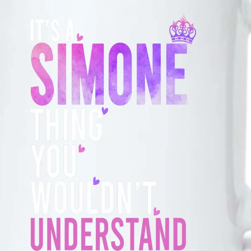 ItS A Simone Thing You WouldnT Understand Name Simone Black Color Changing Mug