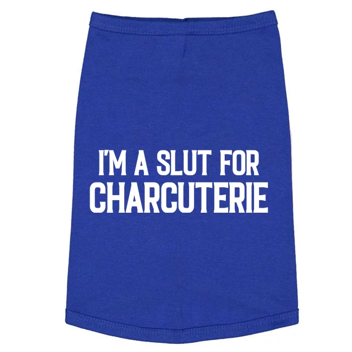 I’m A Slut For Charcuterie Doggie Tank