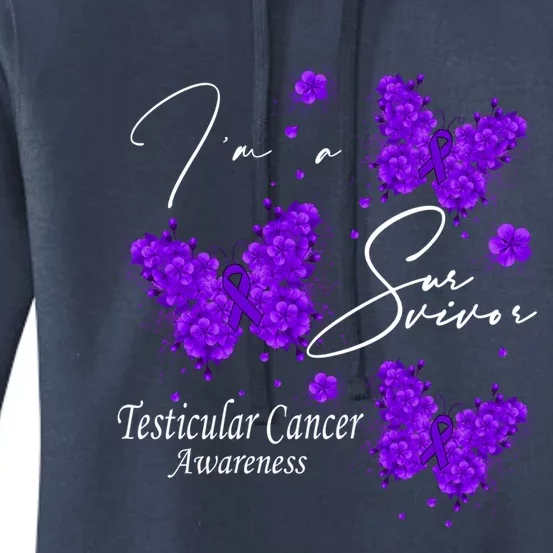 Im A Survivor Testicular Cancer Awareness Butterfly Gift Women's Pullover Hoodie