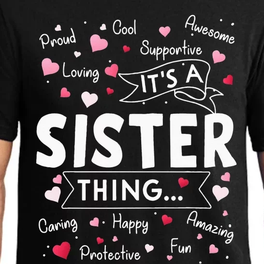 It's a Sister Thing Funny Sayings Cute Sister Mothers Day Pajama Set