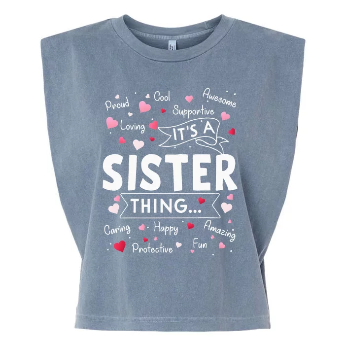 It's a Sister Thing Funny Sayings Cute Sister Mothers Day Garment-Dyed Women's Muscle Tee