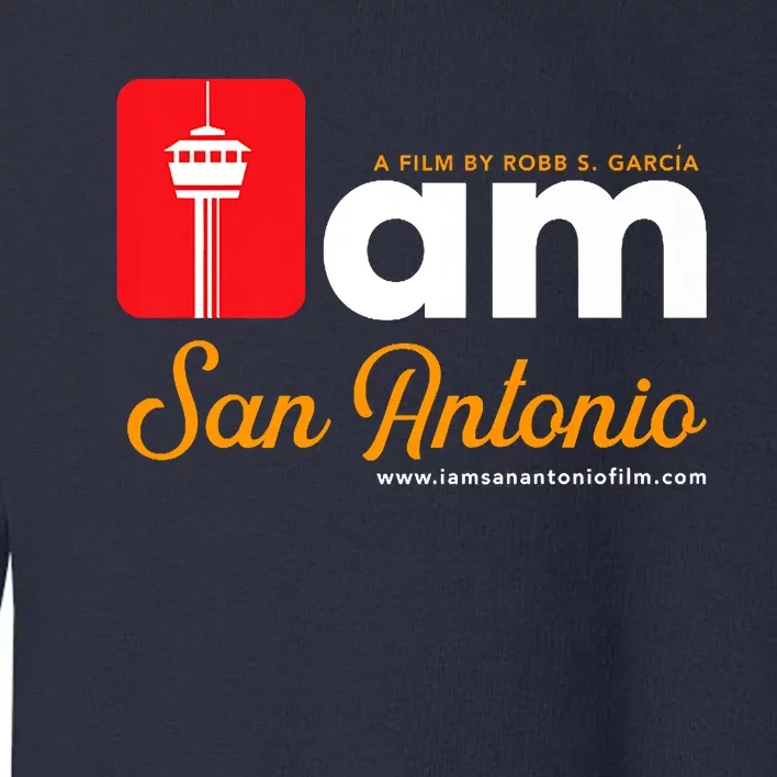 I Am San Antonio Premium Toddler Sweatshirt