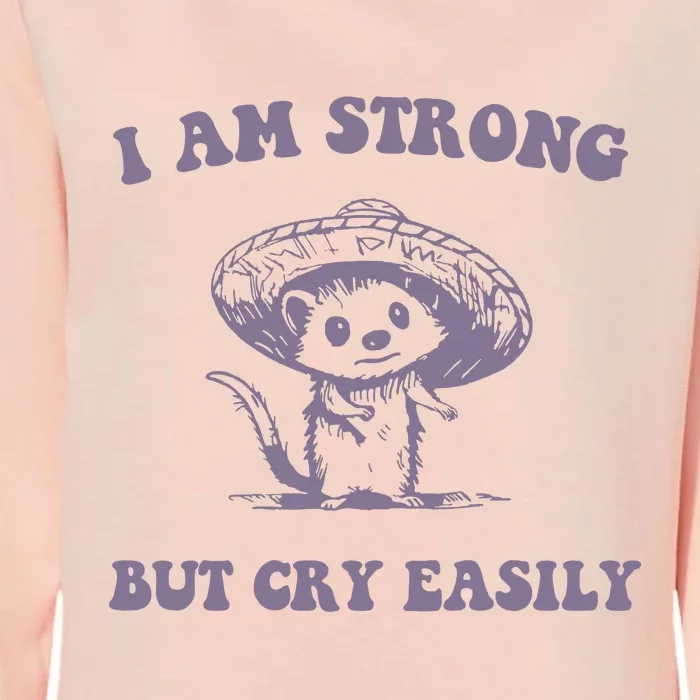 I Am Strong But Cry Easily Retro Womens California Wash Sweatshirt