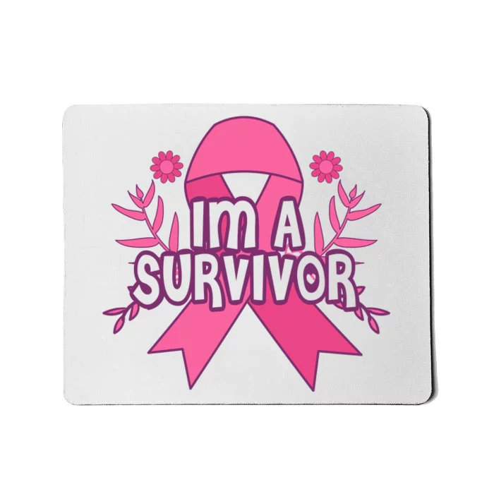 Im A Survivor Breast Cancer Awareness Ribbon Mousepad