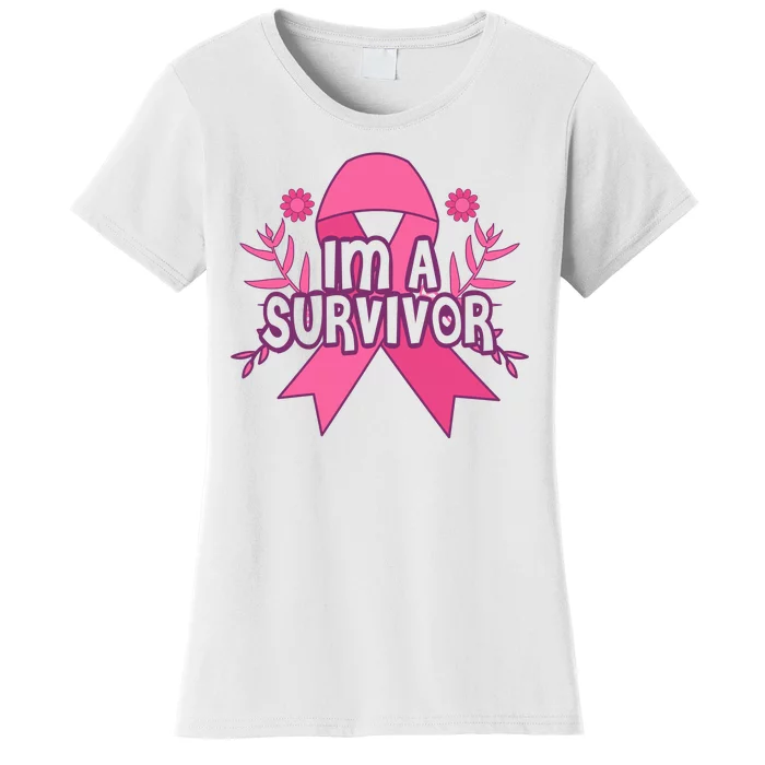 Im A Survivor Breast Cancer Awareness Ribbon Women's T-Shirt