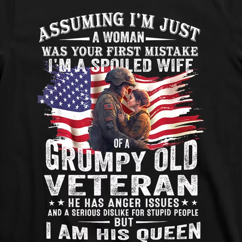 IM A Spoiled Wife Of A Grumpy Old Veteran Husband Wife T-Shirt