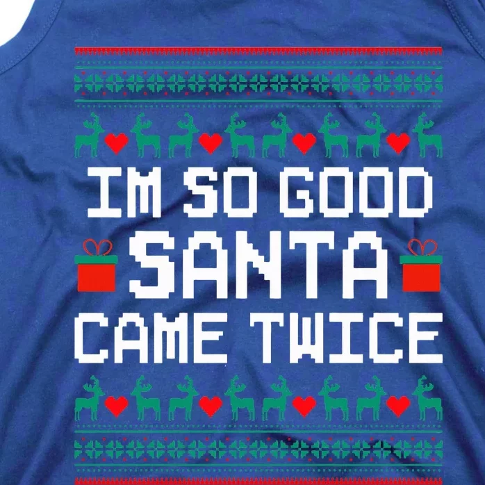 I Am So Good Santa Came Twice Couples Christmas Matching Tank Top