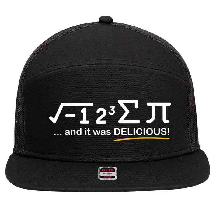 I Ate Some Pi Funny Pi Day & Math Lover Gift 7 Panel Mesh Trucker Snapback Hat