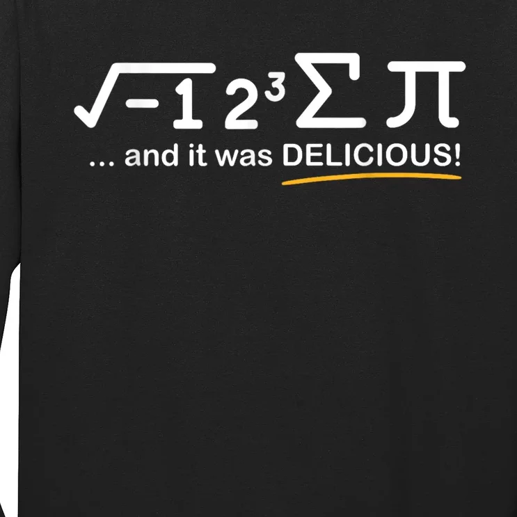 I Ate Some Pi Funny Pi Day & Math Lover Gift Long Sleeve Shirt