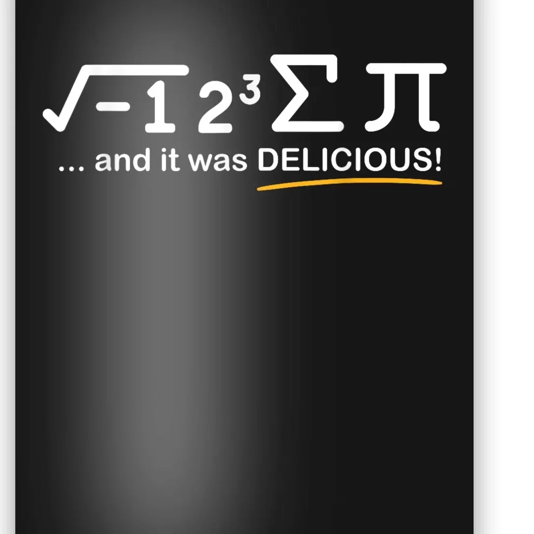 I Ate Some Pi Funny Pi Day & Math Lover Gift Poster