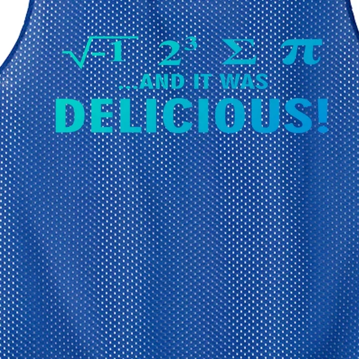 I Ate Some Pie And It Was Delicious Funny Sayings Gift Mesh Reversible Basketball Jersey Tank